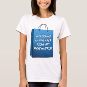 Shopping Therapy Funny T - Shirt