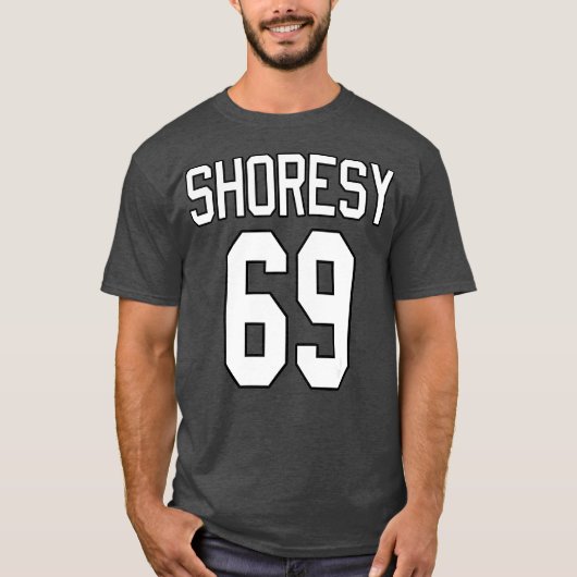 Shoresy 69 Hockey Funny Canadian Meme Parody T-Shirt (Vorderseite)