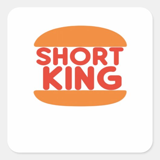 Short King Funny Minimal Design Quadratischer Aufkleber (Vorderseite)
