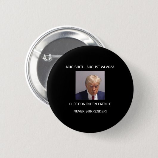 Shot Election Interference Nie übergeben! Button (Vorne & Hinten)