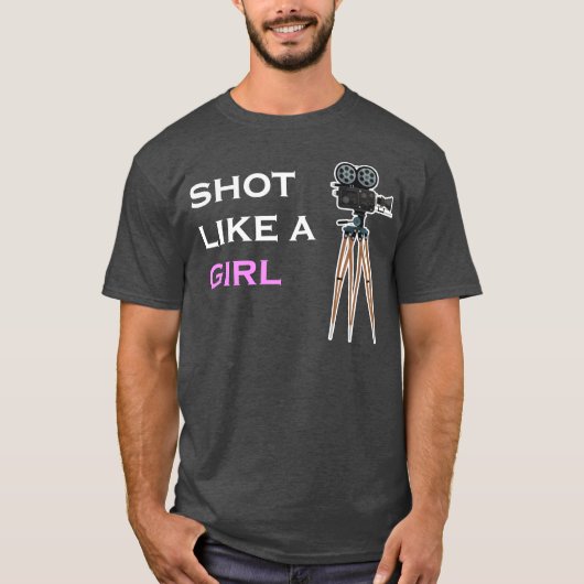 Shot like a Girl Filmmaker Female Movie Director b T-Shirt (Vorderseite)