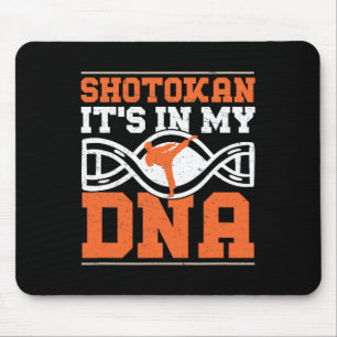 Shotokan ist in meinem DNA Funny Shotokan Karate M Mousepad