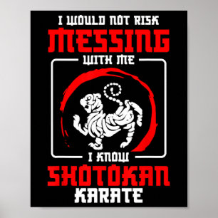 Shotokan-Trainer riskieren nicht Messing Shotokan Poster