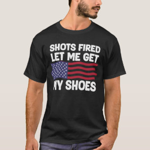 Shots Gelassen, dass ich meine Schuhe bekomme T-Shirt