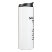 Should I Play Tennis Today? Thermosbecher (Nach links gedreht)