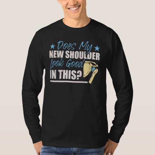 Shoulder Surgery Apparel Shoulder Replacement T-Shirt (Vorderseite)