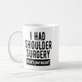 Shoulder Surgery Recovery Quote Funny Get Well Soo Kaffeetasse (Links)