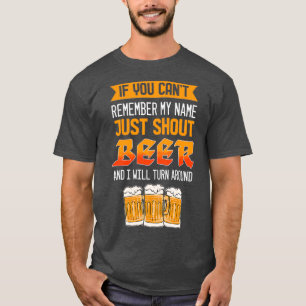 Shout Beer für Bier Liebhaber T-Shirt
