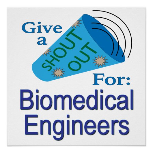 Shout for Biomedical Engineers Poster (Vorderseite)