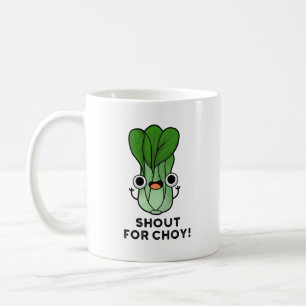 Shout for Choy Funny Veggie Bok Choy Pub Kaffeetasse