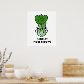 Shout for Choy Funny Veggie Bok Choy Pub Poster (Küche)