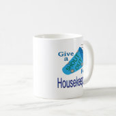 Shout for Housekeepers Kaffeetasse (VorderseiteRechts)