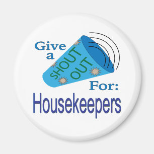 Shout for Housekeepers Magnet