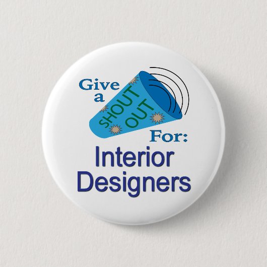 Shout for Interior Designer Button (Vorderseite)