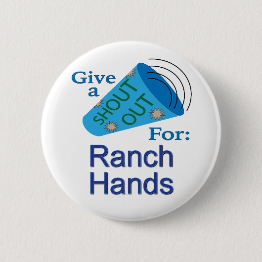 Shout for Ranch Hands Button (Vorderseite)