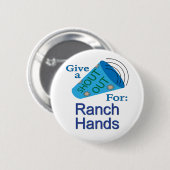 Shout for Ranch Hands Button (Vorne & Hinten)