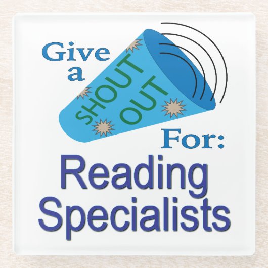 Shout for Reading Specialists Glasuntersetzer (Vorderseite)