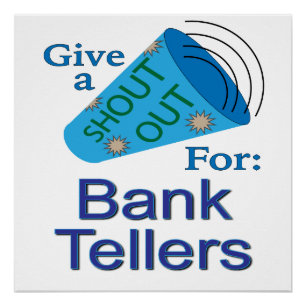 Shout für Bank Tellers Poster