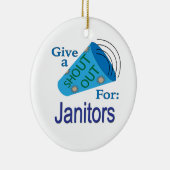Shout für Janitors Keramik Ornament (Rechts)