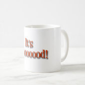 Show Andy Griffith: Es ist gut Kaffeetasse (VorderseiteRechts)