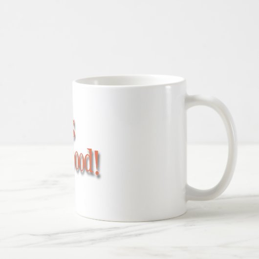 Show Andy Griffith: Es ist gut Kaffeetasse (Rechts)