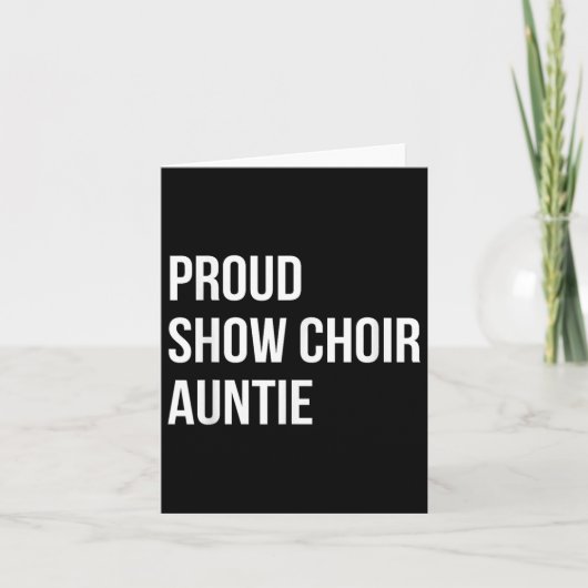 Show Choir Auntie  Karte (Vorderseite)