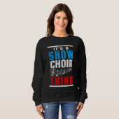 Show Chor Thing Musical Notes Singer Orchestra Co Sweatshirt (Vorne ganz)