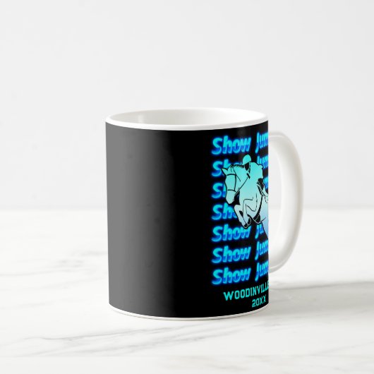 Show Jumng Event Or Location Date Name T Shirt Kaffeetasse (VorderseiteRechts)