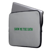 Show me the Data! Laptopschutzhülle (Vorderseite Links)