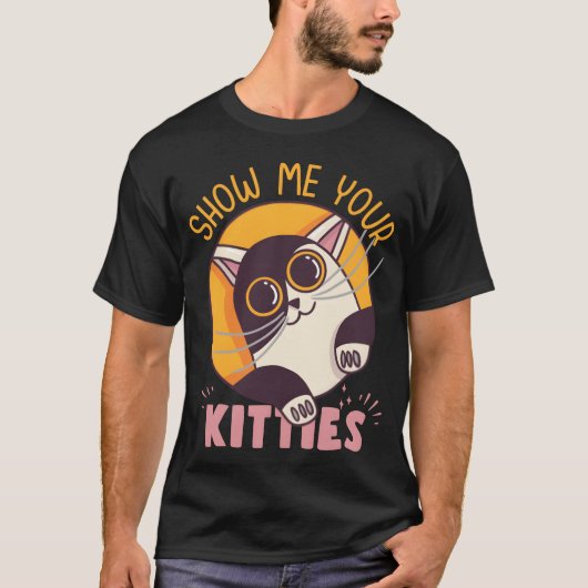 Show Me Your Kitties Cute Cat Design boy T-Shirt (Vorderseite)