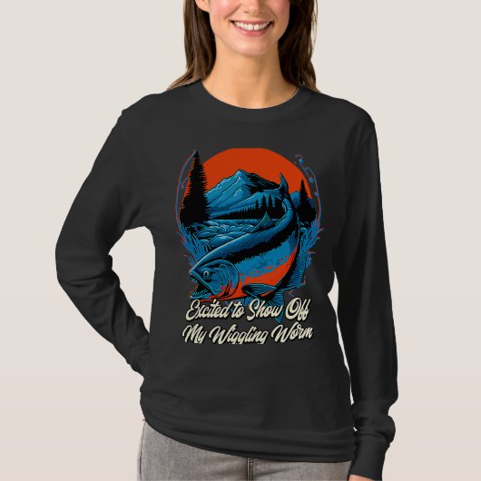 Show Off My Wiggling Worm Fishing Fisherman Humor T-Shirt (Vorderseite)