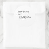SHOW QUEEN RUNDER AUFKLEBER (Tasche)