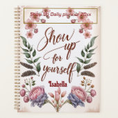 “Show Up for Yourself” with Custom Name Planer (Vorderseite)