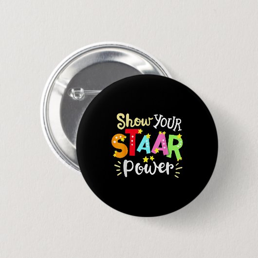 Show Your Staar Wer State Testing Day Exam Student Button (Vorne & Hinten)