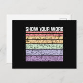 Show Your Work, Math Teacher Postkarte (Vorne/Hinten)