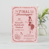 Showgirl Final Showstopper Bachelorette Einladung (Stehend Vorderseite)