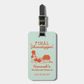 Showgirl Final Showstopper Bachelorette Gepäckanhänger (Vorderseite vertikal)
