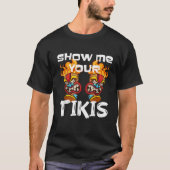 Shows Me Your Aloha Tiki Springs Break Men Tiki Ba T-Shirt (Vorderseite)