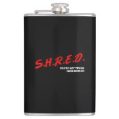 Shred, du versuchst nicht schwer genug flachmann (Vorderseite)