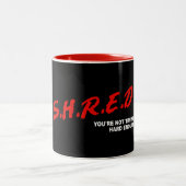 Shred, du versuchst nicht schwer genug zweifarbige tasse (Mittel)