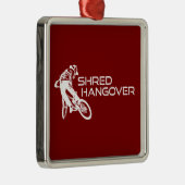 Shred Hangover Arizona Mountain Biking Ornament Aus Metall (Rechts)