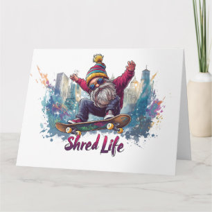 Shred Life - Cooles Skateboarding Gnome Karte
