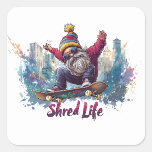 Shred Life - Cooles Skateboarding Gnome Quadratischer Aufkleber