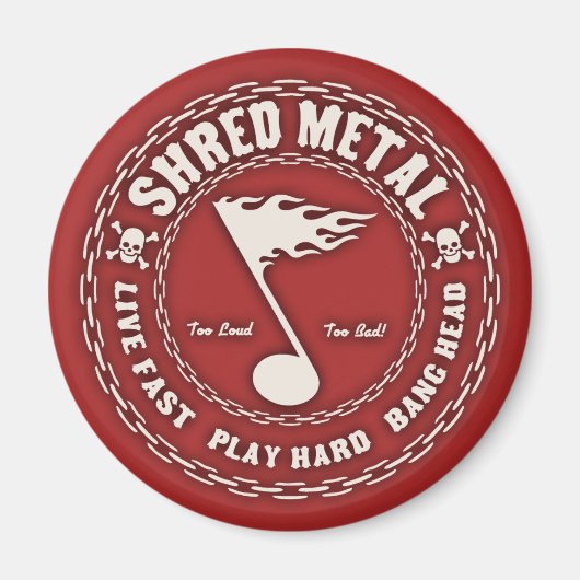 Shred Metal Magnet (Vorne)