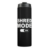 Shred Mode On Thermosbecher (Vorderseite)