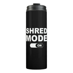 Shred Mode On Thermosbecher