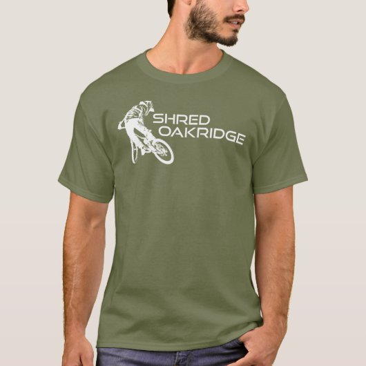 Shred Oakridge Oregon Mountain Biking T-Shirt (Vorderseite)