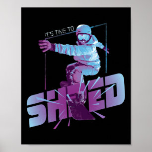 Shred Shirt Vintag Snowboard 80er Kostüm Snowboard Poster