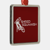 Shred Squamish Mountainbiking Ornament Aus Metall (Rechts)