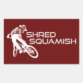 Shred Squamish Mountainbiking Rechteckiger Aufkleber (Vorderseite)
